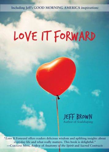 Love-It-Forward-Jeff-Brown
